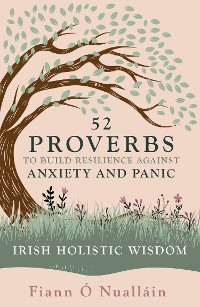 Cover 52 Proverbs to Build Resilience against Anxiety and Panic
