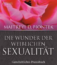 Cover Die Wunder der weiblichen Sexualität