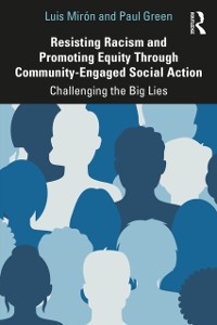 Cover Resisting Racism and Promoting Equity Through Community-Engaged Social Action