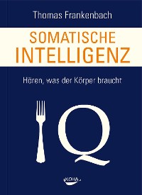 Cover Somatische Intelligenz