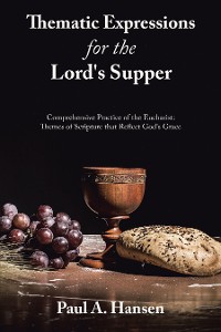 Cover Thematic Expressions for the Lord's Supper