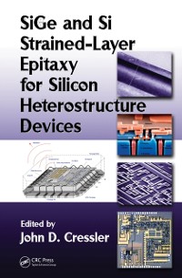 Cover SiGe and Si Strained-Layer Epitaxy for Silicon Heterostructure Devices