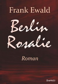 Cover Berlin Rosalie