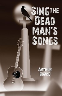 Cover Sing the Dead Man's Songs