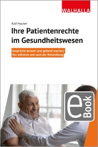 Cover Ihre Patientenrechte im Gesundheitswesen