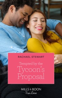 Cover Tempted By The Tycoon's Proposal (Mills & Boon True Love)