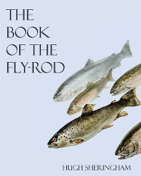 Cover The Book of the Fly-Rod