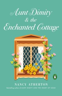 Cover Aunt Dimity and the Enchanted Cottage