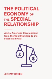 Cover The Political Economy of the Special Relationship