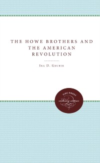 Cover Howe Brothers and the American Revolution