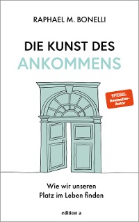 Cover Die Kunst des Ankommens