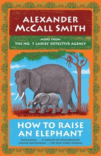 Cover How to Raise an Elephant