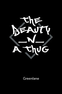 Cover The Beauty _N_ a Thug