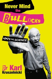 Cover Never Mind the Bullocks, Here's the Science