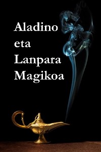Cover Aladino eta Lanpara Magikoa