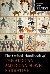 Cover Oxford Handbook of the African American Slave Narrative