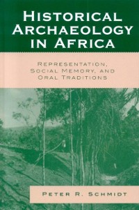 Cover Historical Archaeology in Africa