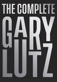 Cover The Complete Gary Lutz