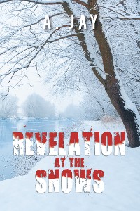 Cover Revelation at the Snows