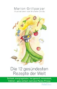 Cover Die gesündesten Rezepte der Welt