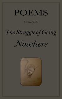 Cover The Struggle of Going Nowhere