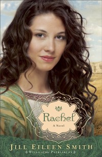 Cover Rachel (Wives of the Patriarchs Book #3)