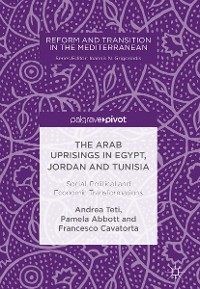 Cover The Arab Uprisings in Egypt, Jordan and Tunisia
