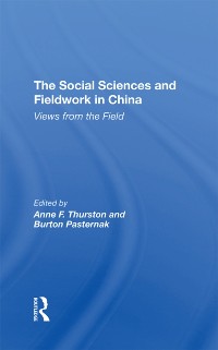 Cover The Social Sciences And Fieldwork In China
