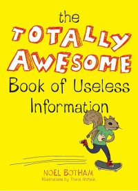 Cover Totally Awesome Book of Useless Information