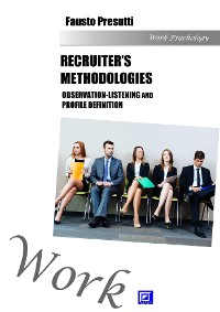 Cover Recruiter’s Methodologies: Observation-Listening and Profile Definition
