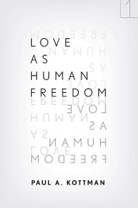 Cover Love As Human Freedom