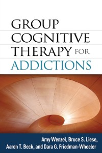 Cover Group Cognitive Therapy for Addictions