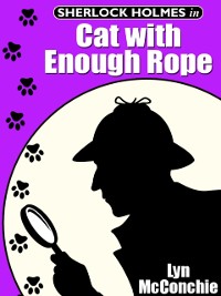 Cover Sherlock Holmes in Cat with Enough Rope