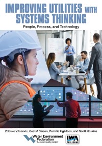 Cover Improving Utilities with Systems Thinking: People, Process, and Technology