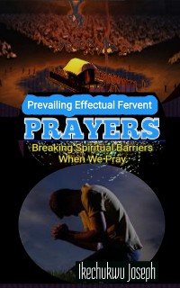 Cover Prevailing Effectual Fervent Prayers