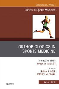Cover OrthoBiologics in Sports Medicine , An Issue of Clinics in Sports Medicine