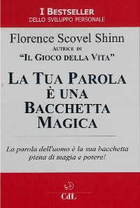 Cover La Tua Parola è una Bacchetta Magica