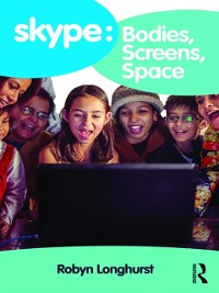Cover Skype: Bodies, Screens, Space