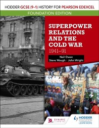 Cover Hodder GCSE (9 1) History for Pearson Edexcel Foundation Edition: Superpower Relations and the Cold War 1941 91