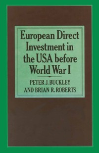 Cover European Direct Investment in the U.S.A. before World War I