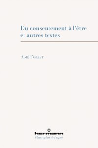 Cover Du consentement à l''être et autres textes