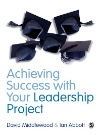 Cover Achieving Success with your Leadership Project