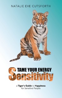 Cover Tame Your Energy Sensitivity