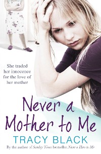 Cover Never a Mother to Me