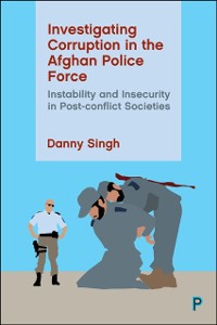 Cover Investigating Corruption in the Afghan Police Force