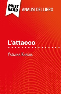 Cover L'attacco di Yasmina Khadra (Analisi del libro)