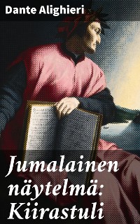 Cover Jumalainen näytelmä: Kiirastuli