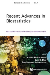 Cover Recent Advances In Biostatistics: False Discovery Rates, Survival Analysis, And Related Topics