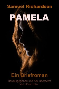 Cover Pamela, oder die belohnte Tugend