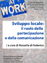 Cover Sviluppo locale: il ruolo della partecipazione e della comunicazione